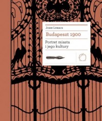 Budapeszt 1900. Portret miasta - okładka książki