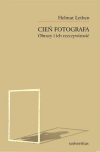 Cień fotografa. Obrazy i ich rzeczywistość - okładka książki