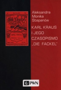Karl Kraus i jego czasopismo Die - okładka książki