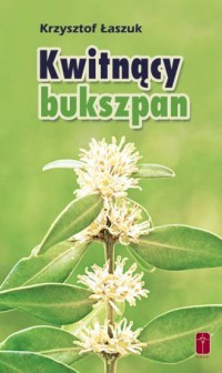 Kwitnący Bukszpan - okładka książki