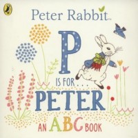Peter Rabbit. P is for Peter an - okładka książki