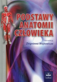 Podstawy anatomii człowieka - okładka książki
