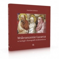 Wskrzeszenie Łazarza w teologii - okładka książki