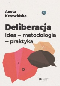 Deliberalizacja. Idea - metodologia - okładka książki