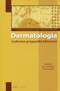 Dermatologia - wybrane przypadki - okładka książki