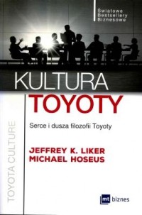 Kultura Toyoty. Serce i dusza filozofii - okładka książki