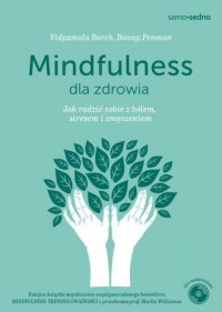 Mindfulness dla zdrowia. Jak radzić - okładka książki