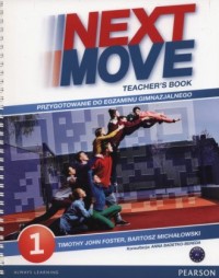 Next Move 1. Teachers Book. Gimnazjum - okładka podręcznika