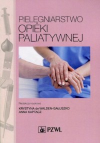 Pielęgniarstwo opieki paliatywnej - okładka książki