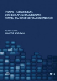 Rynkowe i technologiczne oraz regulacyjne - okładka książki