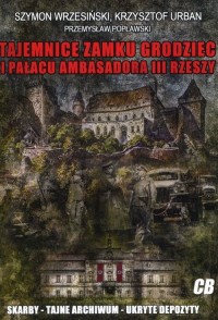 Tajemnice zamku Grodziec i pałacu - okładka książki