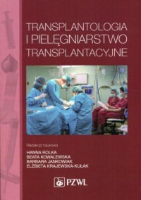 Transplantologia i pielęgniarstwo - okładka książki