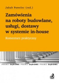 Zamówienia na roboty budowlane, - okładka książki