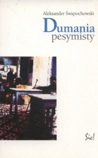 Dumania pesymisty - okładka książki