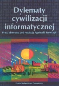 Dylematy cywilizacji informatycznej - okładka książki