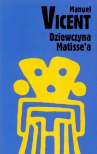 Dziewczyna Matisse a - okładka książki