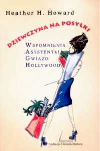 Dziewczyna na posyłki. Wspomnienia - okładka książki