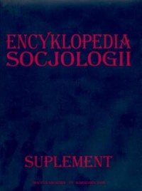 Encyklopedia socjologii. Suplement - okładka książki