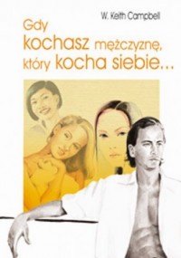 Gdy kochasz mężczyznę, który kocha - okładka książki