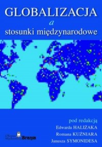 Globalizacja a stosunki międzynarodowe - okładka książki