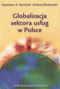 Globalizacja sektora usług w Polsce - okładka książki