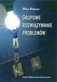 Grupowe rozwiązywanie problemów - okładka książki