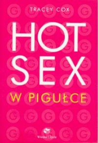 Hot sex w pigułce - okładka książki