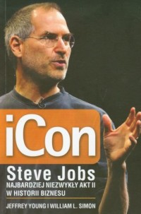 Icon Steve Jobs. Najbardziej niezwykły - okładka książki