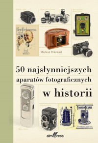 50 najsłynniejszych aparatów fotograficznych - okładka książki