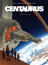 Centaurus 1. Ziemia obiecana - okładka książki