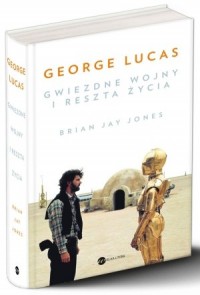 George Lucas. Gwiezdne wojny i - okładka książki