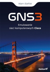 GNS3. Emulowanie sieci komputerowych - okładka książki