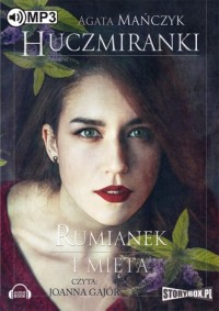 Huczmiranki. Rumianek i mięta. - pudełko audiobooku