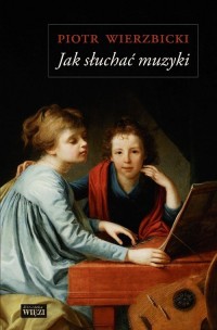 Jak słuchać muzyki - okładka książki