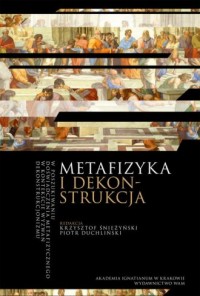 Metafizyka i dekonstrukcja - okładka książki