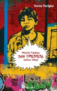 Mroczna tajemnica Don Orestesa - okładka książki