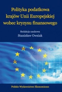 Polityka podatkowa krajów Unii - okładka książki