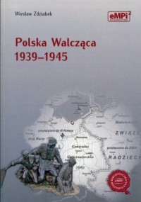 Polska Walcząca 1939-1945 - okładka książki