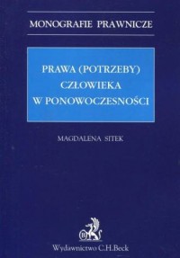 Prawa (potrzeby) człowieka w ponowoczesności. - okładka książki