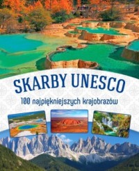 Skarby UNESCO. 100 najpiękniejszych - okładka książki