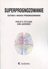 Superprognozowanie. Sztuka i nauka - okładka książki