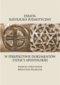 Dialog katolicko-judaistyczny w - okładka książki
