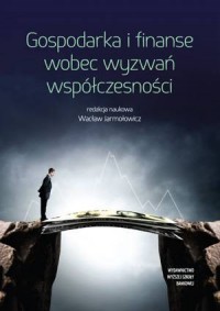 Gospodarka i finanse wobec wyzwań - okładka książki