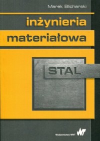 Inżynieria materiałowa. Stal - okładka książki