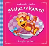 Małpa w kąpieli. Klasyka polska - okładka książki