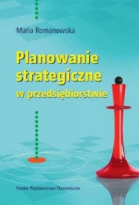 Planowanie strategiczne w przedsiębiorstwie - okładka książki