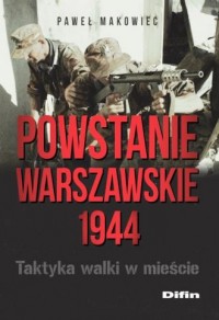 Powstanie Warszawskie 1944. Taktyka - okładka książki