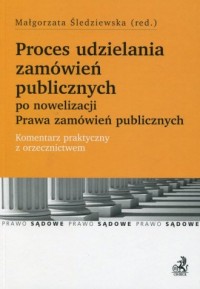 Proces udzielania zamówień publicznych - okładka książki