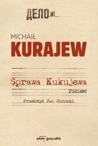 Sprawa Kukujewa - okładka książki