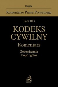 Tom III A. Kodeks cywilny. Komentarz. - okładka książki